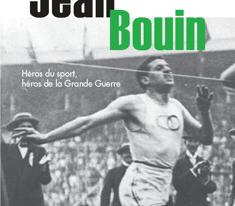 Jean Bouin, héros du sport, héros de la Grande Guerre