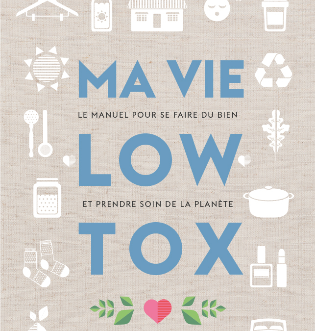 Ma vie Low Tox