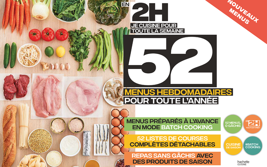 En 2H je cuisine pour toute la semaine organiseur